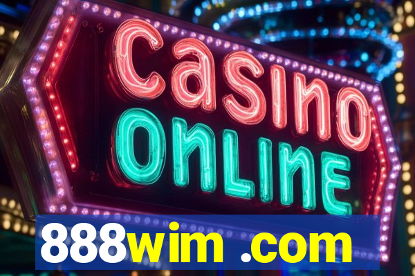 888wim .com
